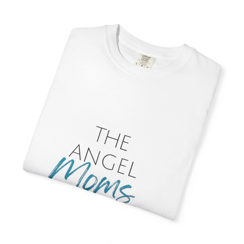 The Angel Moms Collective T-Shirt — Supportive Memorial Tee for Bereaved Mothers
