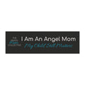 Angel Mom Car Magnet - "I Am An Angel Mom" - Child Remembrance Gift
